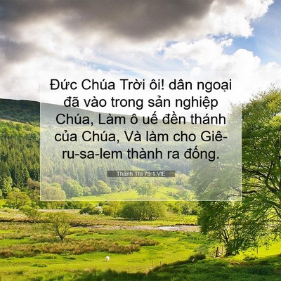 Picture 07 - Thánh Thi 79:1 VIE - Đức Chúa Trời ôi! dân ngoại đã vào - Bible Verse Picture