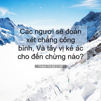 Picture 07 - Thánh Thi 82:2 VIE - Các ngươi sẽ đoán xét chẳng công - Bible Verse Picture