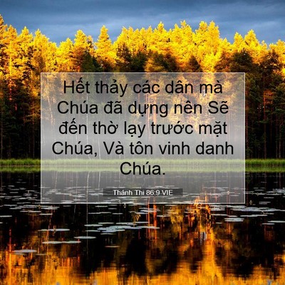 Picture 07 - Thánh Thi 86:9 VIE - Hết thảy các dân mà Chúa đã dựng nên - Bible Verse Picture
