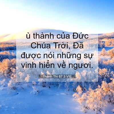 Picture 07 - Thánh Thi 87:3 VIE - ù thành của Đức Chúa Trời, Đã - Bible Verse Picture