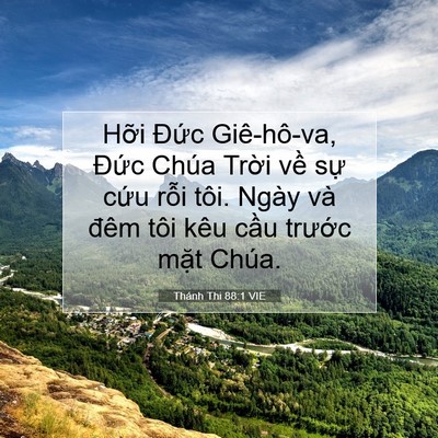 Picture 07 - Thánh Thi 88:1 VIE - Hỡi Đức Giê-hô-va, Đức Chúa Trời - Bible Verse Picture