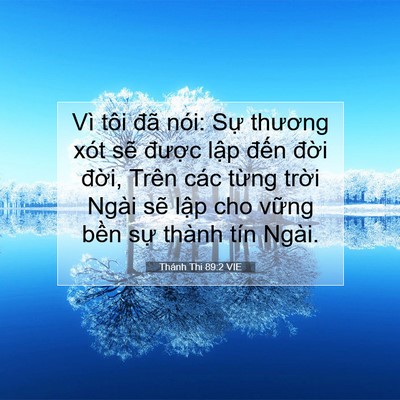 Picture 07 - Thánh Thi 89:2 VIE - Vì tôi đã nói: Sự thương xót sẽ - Bible Verse Picture