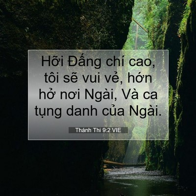 Picture 07 - Thánh Thi 9:2 VIE - Hỡi Đấng chí cao, tôi sẽ vui vẻ, hớn - Bible Verse Picture