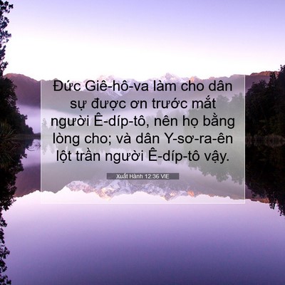Picture 07 - Xuất Hành 12:36 VIE - Đức Giê-hô-va làm cho dân sự được - Bible Verse Picture