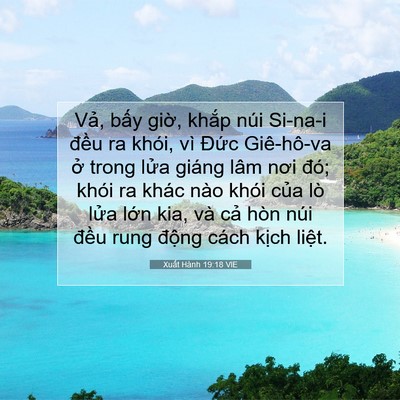 Picture 07 - Xuất Hành 19:18 VIE - Vả, bấy giờ, khắp núi Si-na-i đều ra - Bible Verse Picture