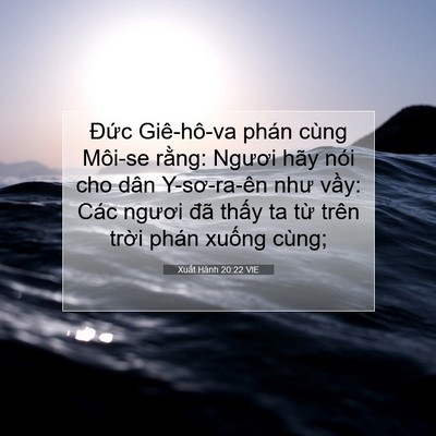 Picture 07 - Xuất Hành 20:22 VIE - Đức Giê-hô-va phán cùng Môi-se rằng: - Bible Verse Picture