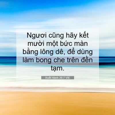 Picture 07 - Xuất Hành 26:7 VIE - Ngươi cũng hãy kết mười một bức màn - Bible Verse Picture
