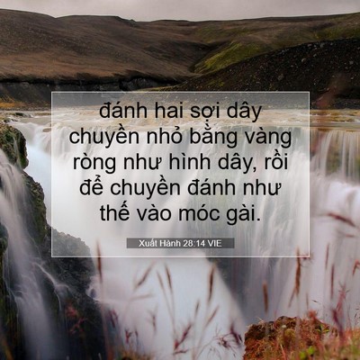 Picture 07 - Xuất Hành 28:14 VIE - đánh hai sợi dây chuyền nhỏ bằng vàng - Bible Verse Picture