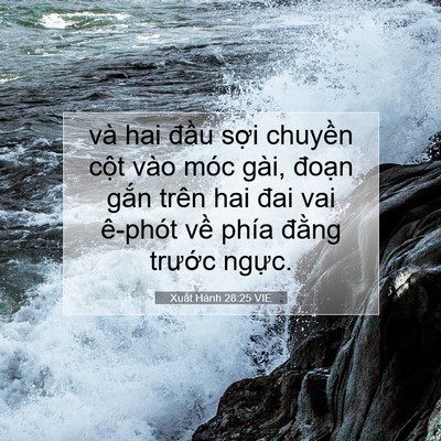 Picture 07 - Xuất Hành 28:25 VIE - và hai đầu sợi chuyền cột vào móc - Bible Verse Picture
