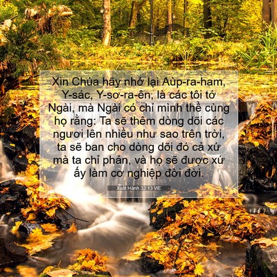 Picture 07 - Xuất Hành 32:13 VIE - Xin Chúa hãy nhớ lại Aùp-ra-ham, Y-sác, - Bible Verse Picture