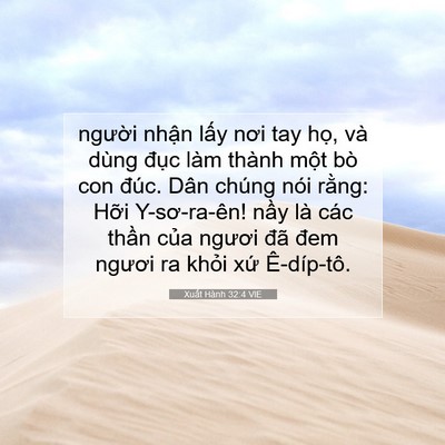 Picture 07 - Xuất Hành 32:4 VIE - người nhận lấy nơi tay họ, và dùng - Bible Verse Picture