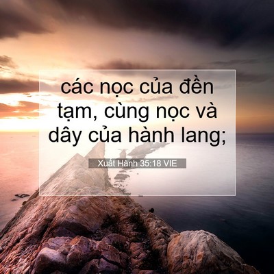 Picture 07 - Xuất Hành 35:18 VIE - các nọc của đền tạm, cùng nọc và - Bible Verse Picture