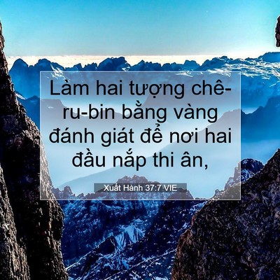 Picture 07 - Xuất Hành 37:7 VIE - Làm hai tượng chê-ru-bin bằng vàng đánh - Bible Verse Picture
