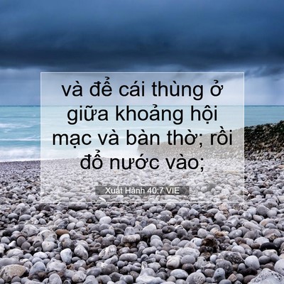 Picture 07 - Xuất Hành 40:7 VIE - và để cái thùng ở giữa khoảng hội - Bible Verse Picture