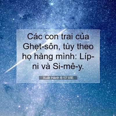 Picture 07 - Xuất Hành 6:17 VIE - Các con trai của Ghẹt-sôn, tùy theo họ - Bible Verse Picture