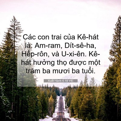 Picture 07 - Xuất Hành 6:18 VIE - Các con trai của Kê-hát là: Am-ram, - Bible Verse Picture
