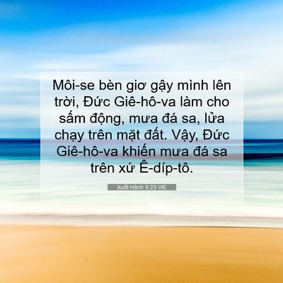 Picture 07 - Xuất Hành 9:23 VIE - Môi-se bèn giơ gậy mình lên trời, Đức - Bible Verse Picture