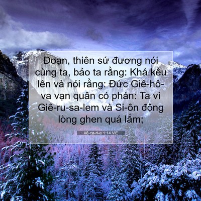 Picture 07 - Xê-ca-ri-a 1:14 VIE - Đoạn, thiên sứ đương nói cùng ta, - Bible Verse Picture