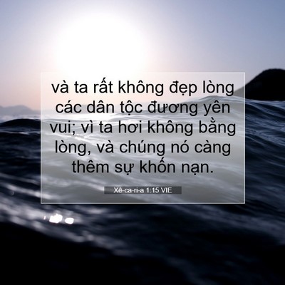 Picture 07 - Xê-ca-ri-a 1:15 VIE - và ta rất không đẹp lòng các dân tộc - Bible Verse Picture