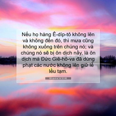 Picture 07 - Xê-ca-ri-a 14:18 VIE - Nếu họ hàng Ê-díp-tô không lên và - Bible Verse Picture