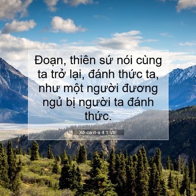 Picture 07 - Xê-ca-ri-a 4:1 VIE - Đoạn, thiên sứ nói cùng ta trở lại, - Bible Verse Picture