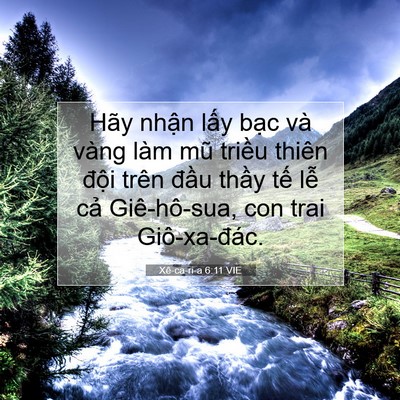 Picture 07 - Xê-ca-ri-a 6:11 VIE - Hãy nhận lấy bạc và vàng làm mũ - Bible Verse Picture
