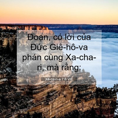Picture 07 - Xê-ca-ri-a 7:8 VIE - Đoạn, có lời của Đức Giê-hô-va phán - Bible Verse Picture