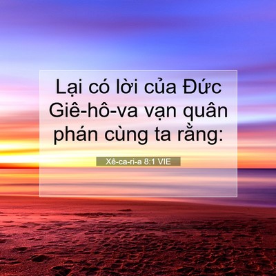 Picture 07 - Xê-ca-ri-a 8:1 VIE - Lại có lời của Đức Giê-hô-va vạn - Bible Verse Picture