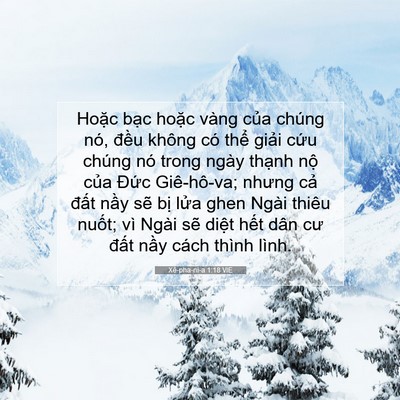 Picture 07 - Xê-pha-ni-a 1:18 VIE - Hoặc bạc hoặc vàng của chúng nó, - Bible Verse Picture