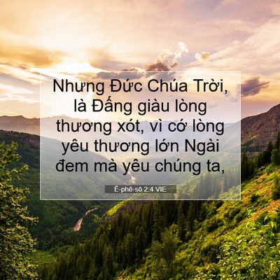 Picture 07 - Ê-phê-sô 2:4 VIE - Nhưng Đức Chúa Trời, là Đấng giàu - Bible Verse Picture