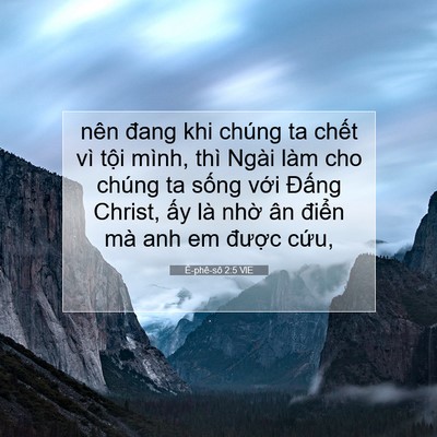 Picture 07 - Ê-phê-sô 2:5 VIE - nên đang khi chúng ta chết vì tội mình, - Bible Verse Picture
