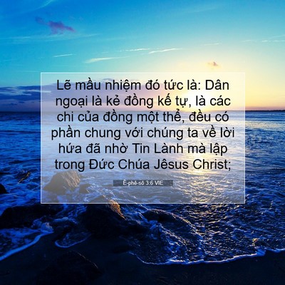 Picture 07 - Ê-phê-sô 3:6 VIE - Lẽ mầu nhiệm đó tức là: Dân ngoại - Bible Verse Picture