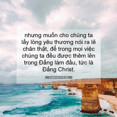 Picture 07 - Ê-phê-sô 4:15 VIE - nhưng muốn cho chúng ta lấy lòng yêu - Bible Verse Picture
