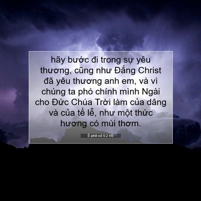Picture 07 - Ê-phê-sô 5:2 VIE - hãy bước đi trong sự yêu thương, cũng - Bible Verse Picture