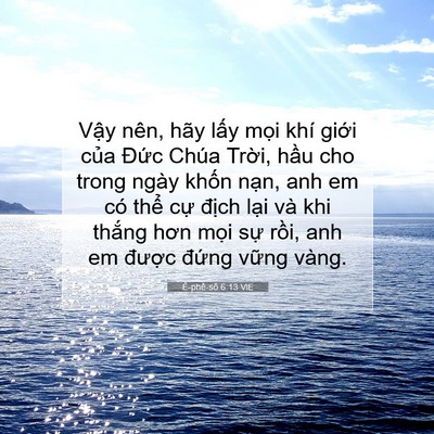 Picture 07 - Ê-phê-sô 6:13 VIE - Vậy nên, hãy lấy mọi khí giới của - Bible Verse Picture