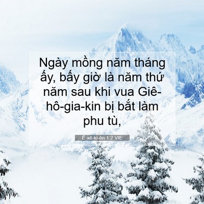 Picture 07 - Ê-xê-ki-ên 1:2 VIE - Ngày mồng năm tháng ấy, bấy giờ là - Bible Verse Picture