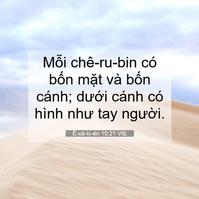 Picture 07 - Ê-xê-ki-ên 10:21 VIE - Mỗi chê-ru-bin có bốn mặt và bốn - Bible Verse Picture