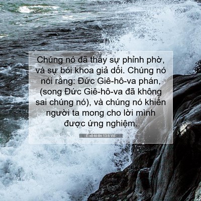 Picture 07 - Ê-xê-ki-ên 13:6 VIE - Chúng nó đã thấy sự phỉnh phờ, và - Bible Verse Picture