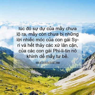 Picture 07 - Ê-xê-ki-ên 16:57 VIE - lúc đó sự dự của mầy chưa lộ ra, - Bible Verse Picture