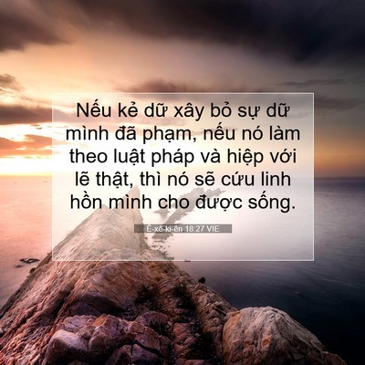 Picture 07 - Ê-xê-ki-ên 18:27 VIE - Nếu kẻ dữ xây bỏ sự dữ mình đã - Bible Verse Picture
