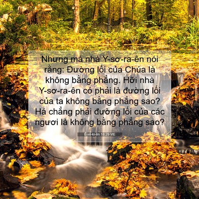 Picture 07 - Ê-xê-ki-ên 18:29 VIE - Nhưng mà nhà Y-sơ-ra-ên nói rằng: - Bible Verse Picture