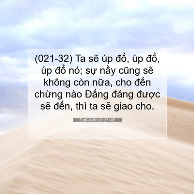 Picture 07 - Ê-xê-ki-ên 21:27 VIE - (021-32) Ta sẽ úp đổ, úp đổ, úp đổ - Bible Verse Picture