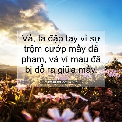 Picture 07 - Ê-xê-ki-ên 22:13 VIE - Vả, ta đập tay vì sự trộm cướp mầy - Bible Verse Picture
