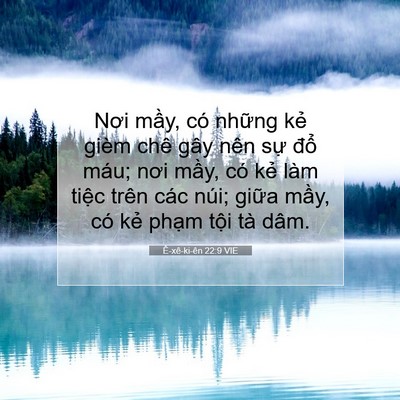 Picture 07 - Ê-xê-ki-ên 22:9 VIE - Nơi mầy, có những kẻ gièm chê gây nên - Bible Verse Picture