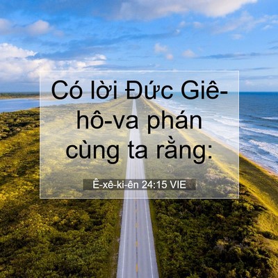 Picture 07 - Ê-xê-ki-ên 24:15 VIE - Có lời Đức Giê-hô-va phán cùng ta - Bible Verse Picture