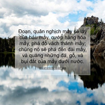 Picture 07 - Ê-xê-ki-ên 26:12 VIE - Đoạn, quân nghịch mầy sẽ lấy của - Bible Verse Picture