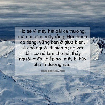 Picture 07 - Ê-xê-ki-ên 26:17 VIE - Họ sẽ vì mầy hát bài ca thương, mà - Bible Verse Picture