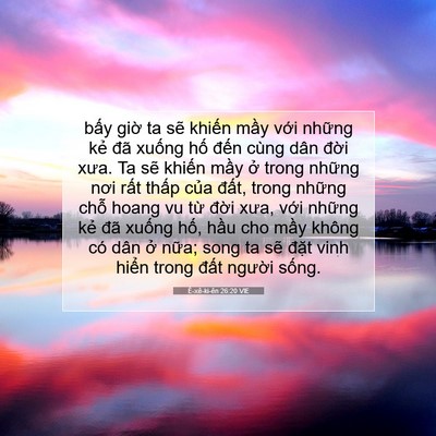 Picture 07 - Ê-xê-ki-ên 26:20 VIE - bấy giờ ta sẽ khiến mầy với những - Bible Verse Picture