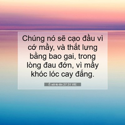 Picture 07 - Ê-xê-ki-ên 27:31 VIE - Chúng nó sẽ cạo đầu vì cớ mầy, và - Bible Verse Picture
