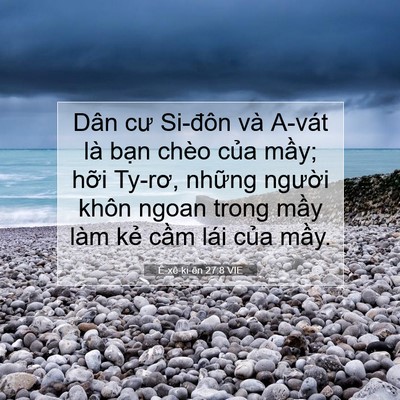 Picture 07 - Ê-xê-ki-ên 27:8 VIE - Dân cư Si-đôn và A-vát là bạn chèo - Bible Verse Picture